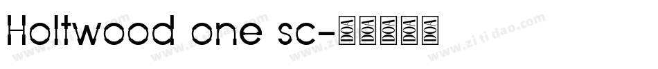 Holtwood one sc字体转换